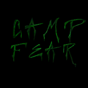 Camp Fear (part 2)